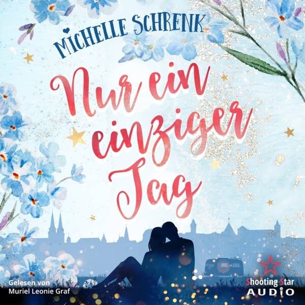 Michelle Schrenk - Nur ein einziger Tag